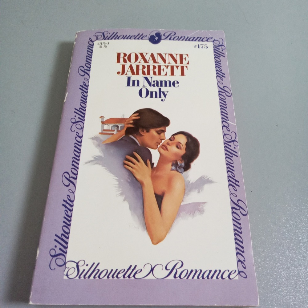 In Name Only Roxanne Jarrett Silhouette Romance 175 Vintage Paperback 1982
